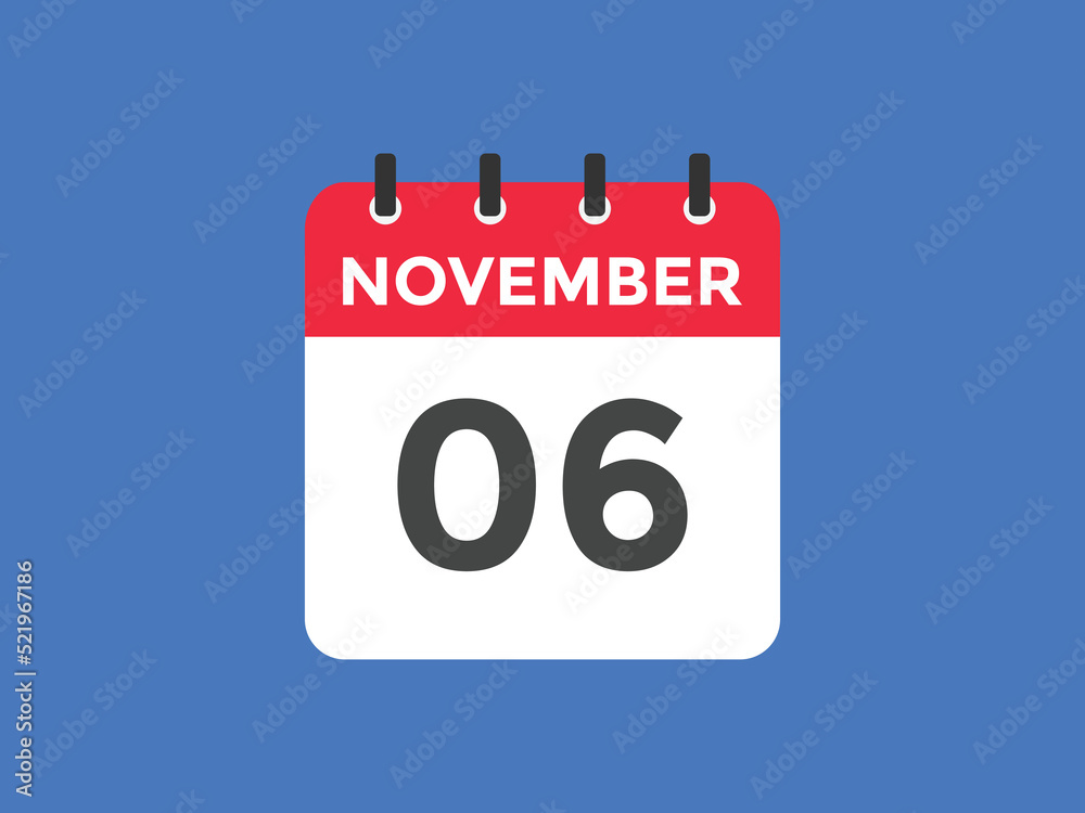 november 6 calendar reminder. 6th november daily calendar icon template. Calendar 6th november icon Design template. Vector illustration
november 6 calendar reminder. 6th november daily calendar icon template. Calendar 6th november icon Design template. Vector illustration