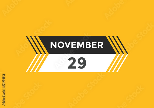 november 29 calendar reminder. 29th november daily calendar icon template. Calendar 29th november icon Design template. Vector illustration
