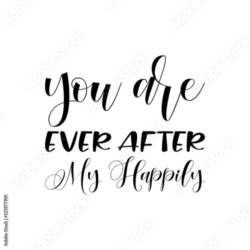 you are ever after my happily black letter quote