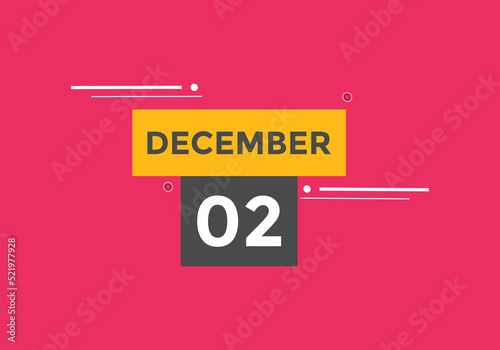 december 2 calendar reminder. 2nd december daily calendar icon template. Calendar 2nd december icon Design template. Vector illustration
