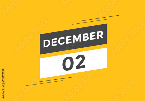 december 2 calendar reminder. 2nd december daily calendar icon template. Calendar 2nd december icon Design template. Vector illustration
