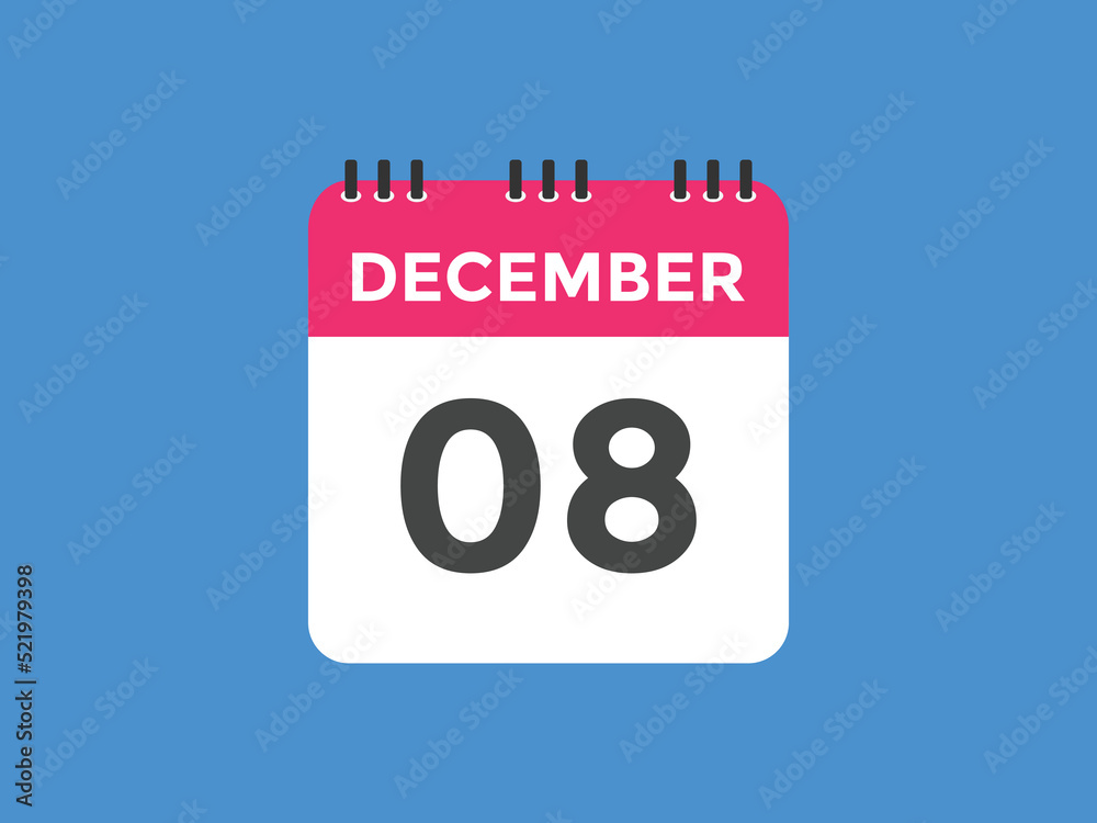 december 8 calendar reminder. 8th december daily calendar icon template. Calendar 8th december icon Design template. Vector illustration
december 8 calendar reminder. 8th december daily calendar icon template. Calendar 8th december icon Design template. Vector illustration