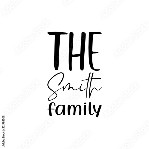 the smith family black letter quote