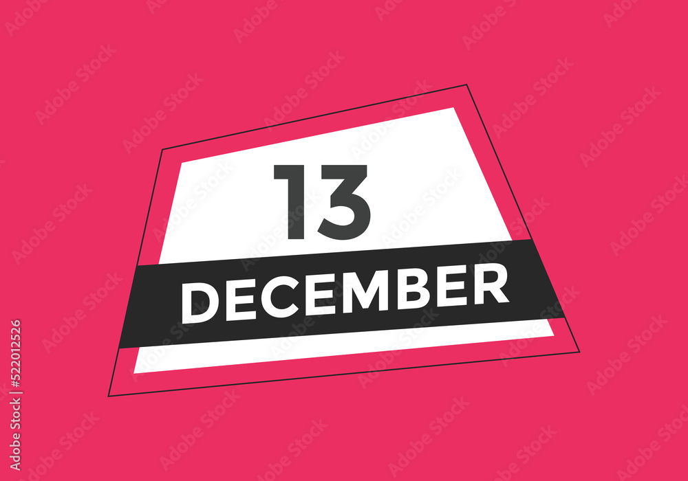 december 13 calendar reminder. 13th december daily calendar icon template. Calendar 13th december icon Design template. Vector illustration
december 13 calendar reminder. 13th december daily calendar icon template. Calendar 13th december icon Design template. Vector illustration