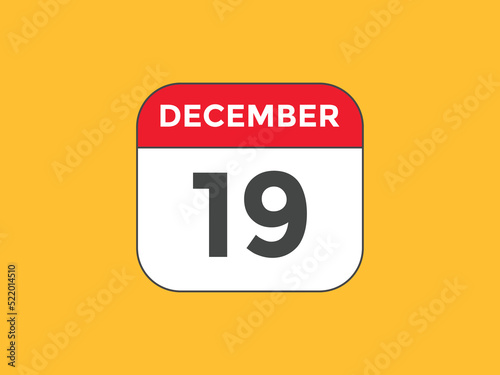 december 19 calendar reminder. 19th december daily calendar icon template. Calendar 19th december icon Design template. Vector illustration

