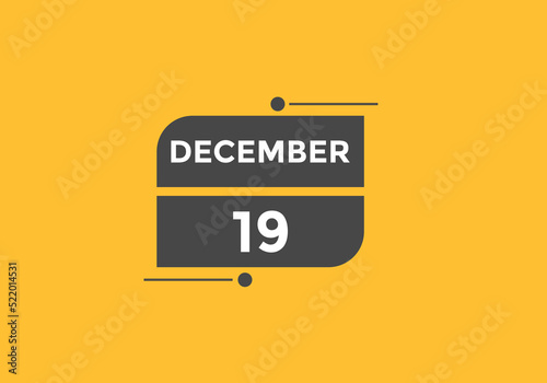 december 19 calendar reminder. 19th december daily calendar icon template. Calendar 19th december icon Design template. Vector illustration
