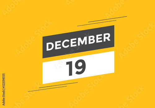 december 19 calendar reminder. 19th december daily calendar icon template. Calendar 19th december icon Design template. Vector illustration
