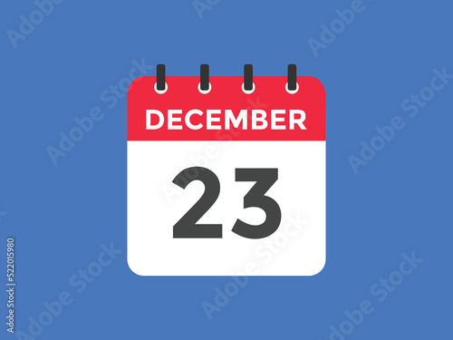 december 23 calendar reminder. 23th december daily calendar icon template. Calendar 23th december icon Design template. Vector illustration 