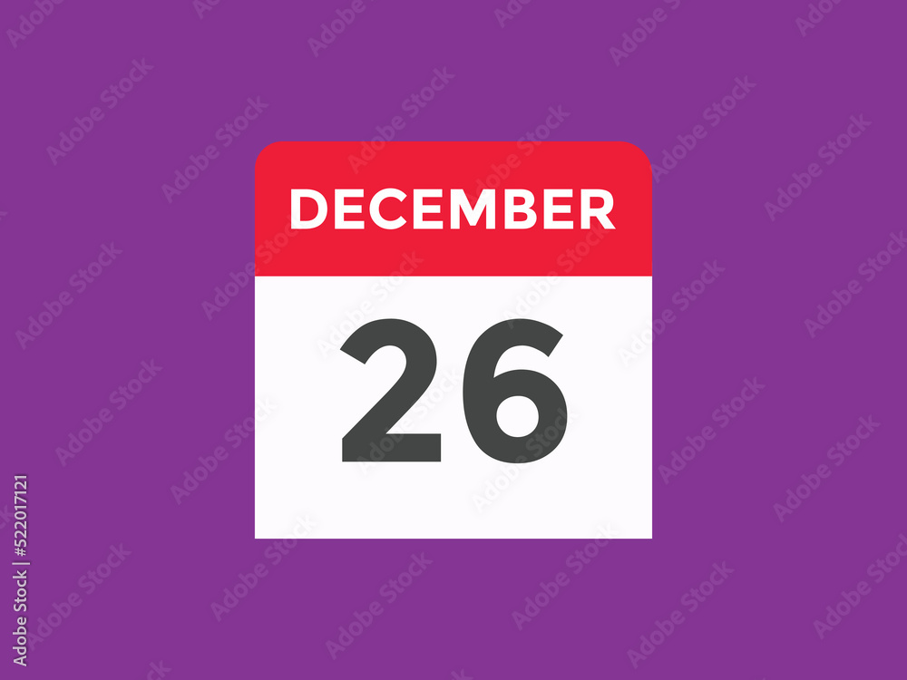december 26 calendar reminder. 26th december daily calendar icon template. Calendar 26th december icon Design template. Vector illustration
december 26 calendar reminder. 26th december daily calendar icon template. Calendar 26th december icon Design template. Vector illustration