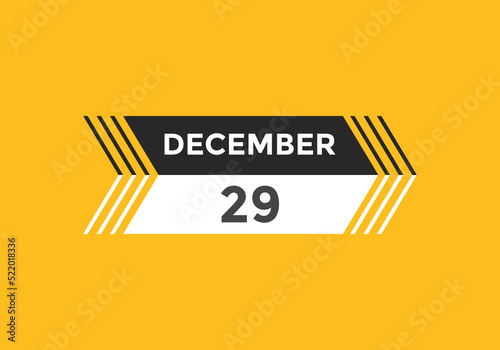 december 29 calendar reminder. 29th december daily calendar icon template. Calendar 29th december icon Design template. Vector illustration
