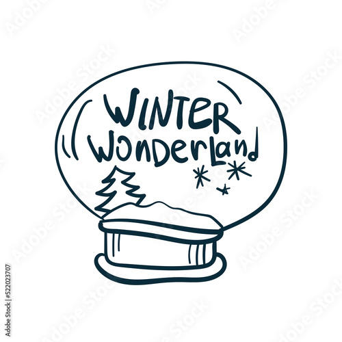 Winter Wonderland glass ball Christmas design vector concept saying lettering hand drawn shirt quote line art simple monochrome