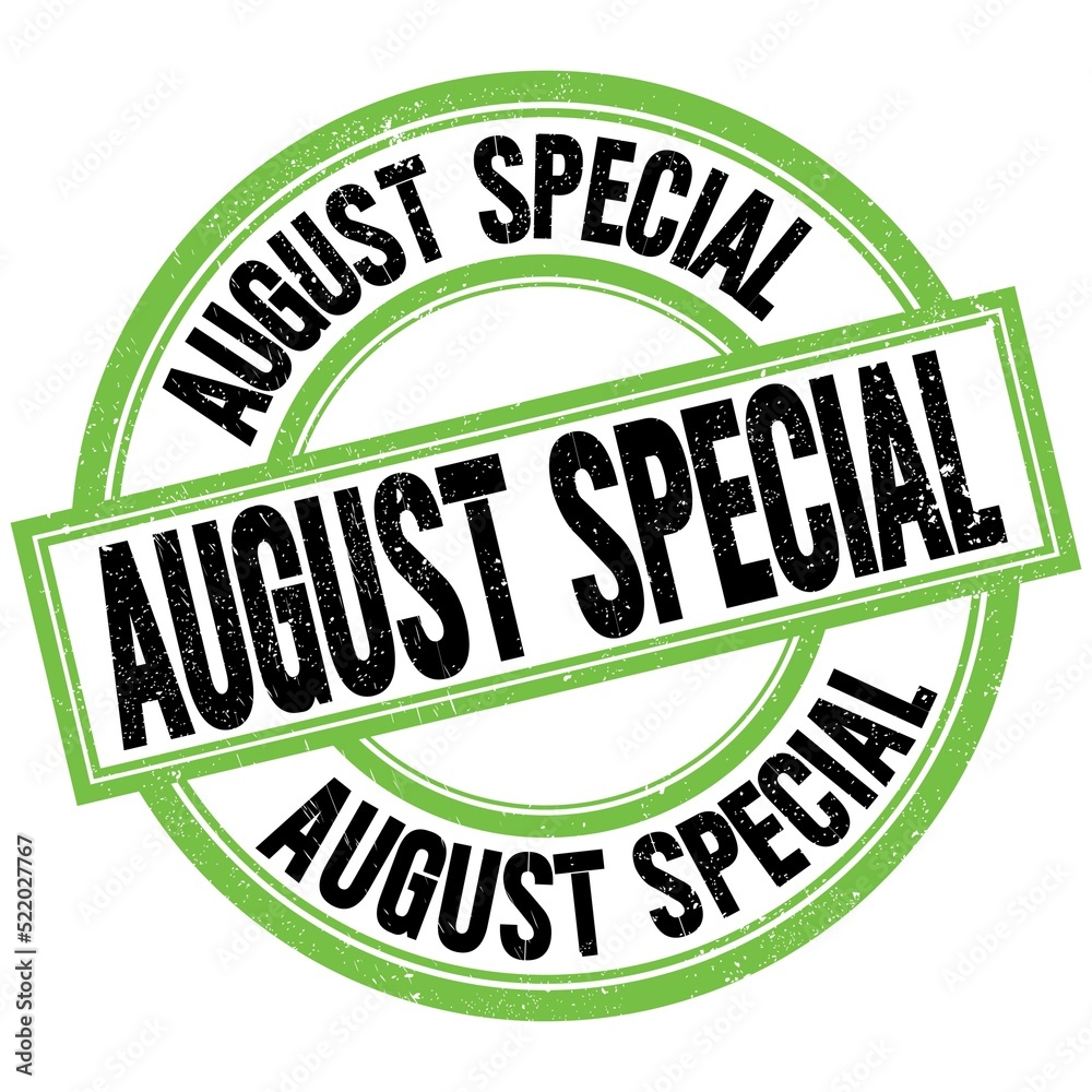 AUGUST SPECIAL text on green-black round stamp sign AUGUST SPECIAL text on green-black round stamp sign