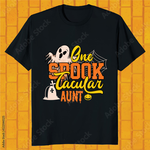 one spook tacular aunt hello ween t-shirt design