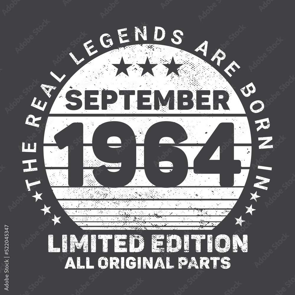 The Real Legends Are Born In September 1964, Birthday gifts for women or men, Vintage birthday shirts for wives or husbands, anniversary T-shirts for sisters or brother