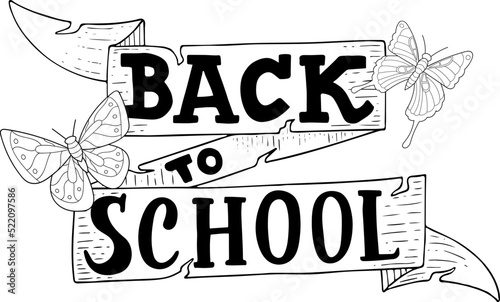 Hand drawn text back to school decorated with butterflies. Vector illustration, doodle style.