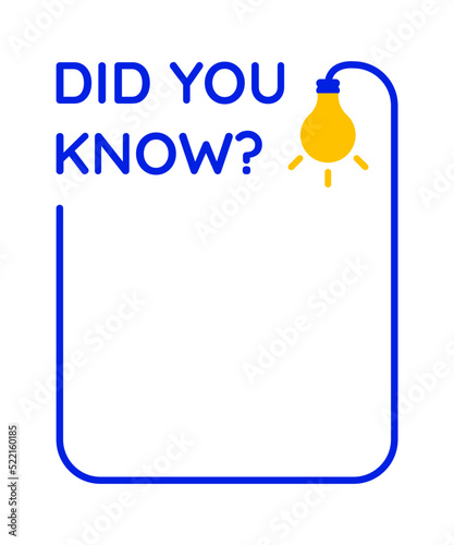 Did You Know? label design with a light bulb. Interesting facts about education, business and advertising. Did you know? frame and bulb, idea box. Web interface infographic, flat design element.