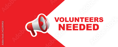 Volunteers needed sign on white background