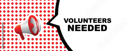 Volunteers needed sign on white background