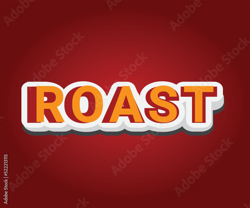 Roast text effect template with 3d bold style use for logo