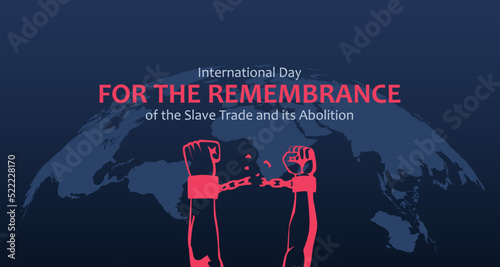 International Day for the Remembrance of the Slave Trade and its Abolition. Background Abstract. Vector. Great For Banner Designs And For Other Backgrounds