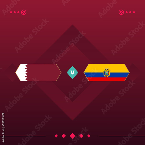 qatar, ecuador world football 2022 match versus on red background. vector illustration