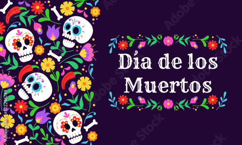 Dia de Los Muertos banner colorful style. Day of the Dead. Vector flat cartoon illustration with skulls and colorful flowers. Template for background, banner, card, poster with  inscription. 