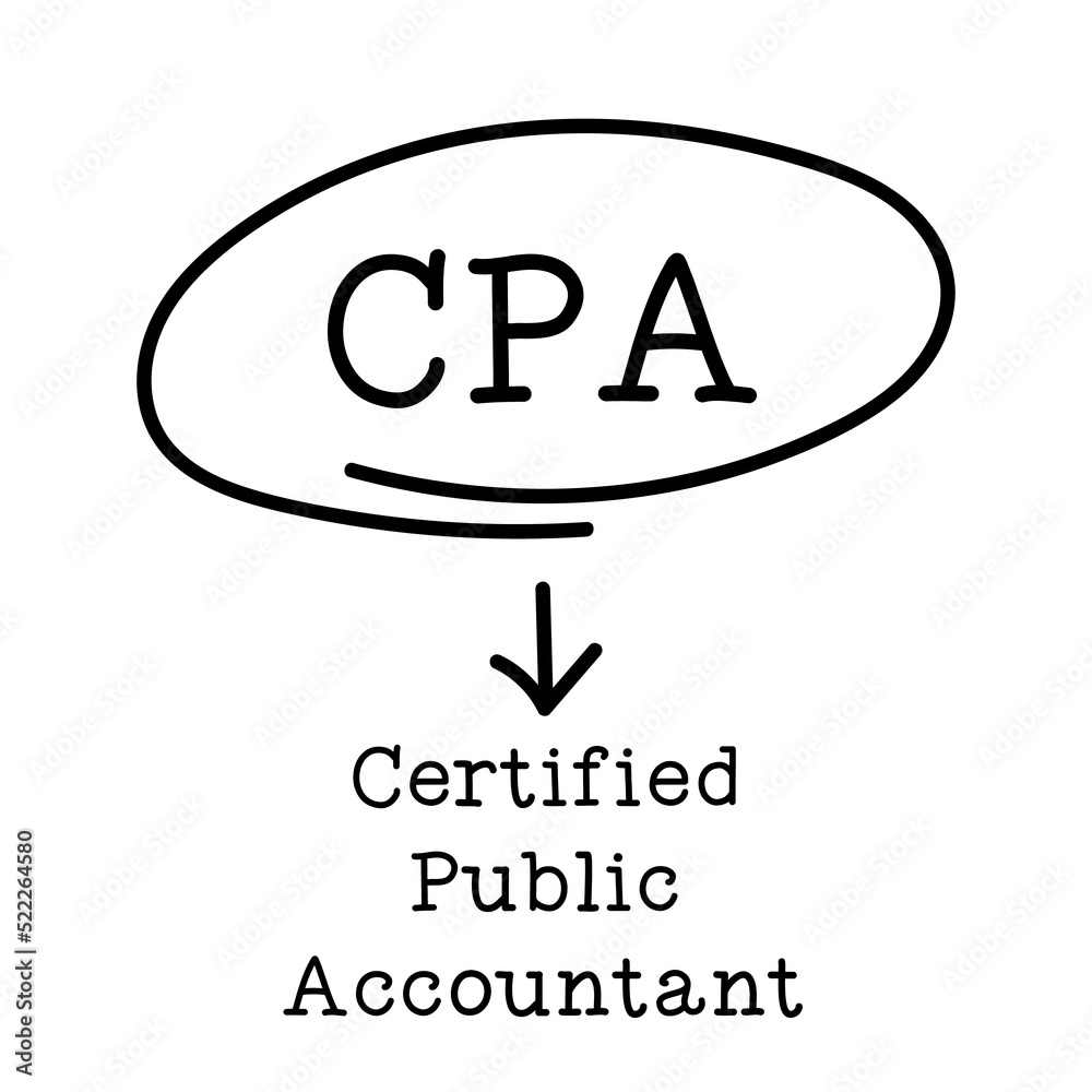 Letter of abbreviation CPA in circle and word Certified public accountant on white background Letter of abbreviation CPA in circle and word Certified public accountant on white background