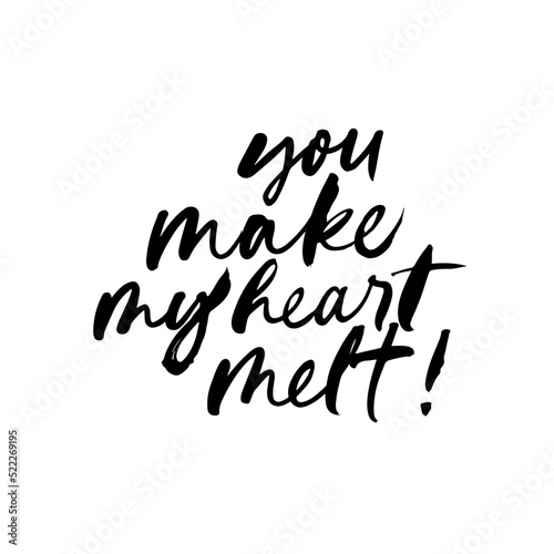 You make my heart melt lettering. Cursive vector phrase about love. Modern black brush calligraphy isolated on white background. Romantic quote about sweets, chocolate. Hand drawn romantic phrase