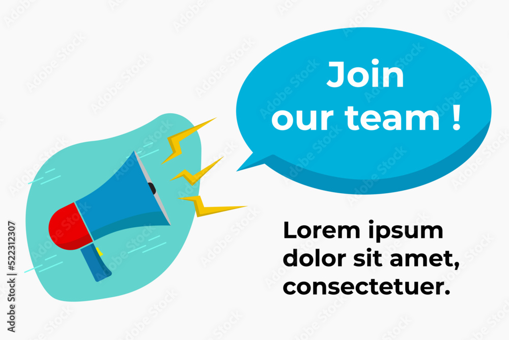 Join our team. Vektor lodspeaker on white background. Announcement