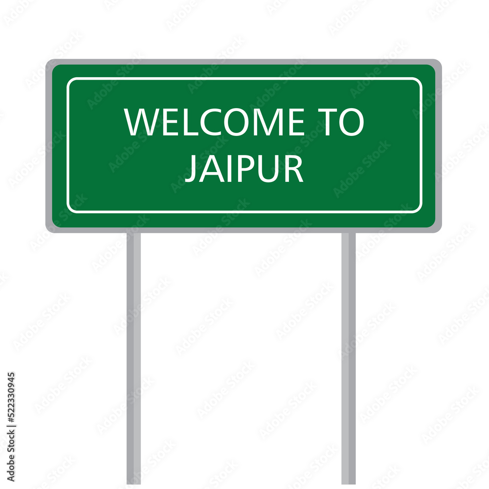 Welcome to Jaipur name sign board vector illustration isolated on the white