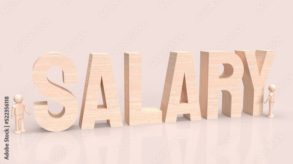 The salary wood text for business concept 3d rendering The salary wood text for business concept 3d rendering
