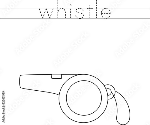 Trace the letters and color cartoon whistle. Handwriting practice for kids.