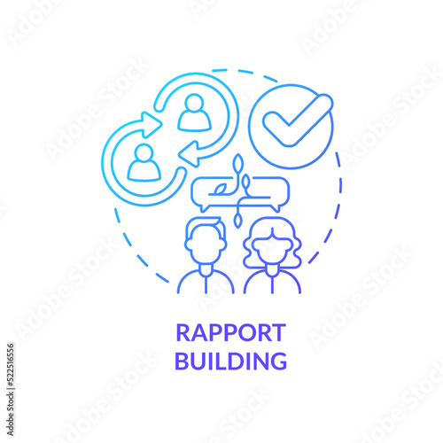 Rapport building blue gradient concept icon. Step of business coaching abstract idea thin line illustration. Natural open communication. Isolated outline drawing. Myriad Pro-Bold font used