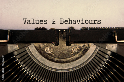 Values and behaviours text typed on an old vintage typewriter in black and white