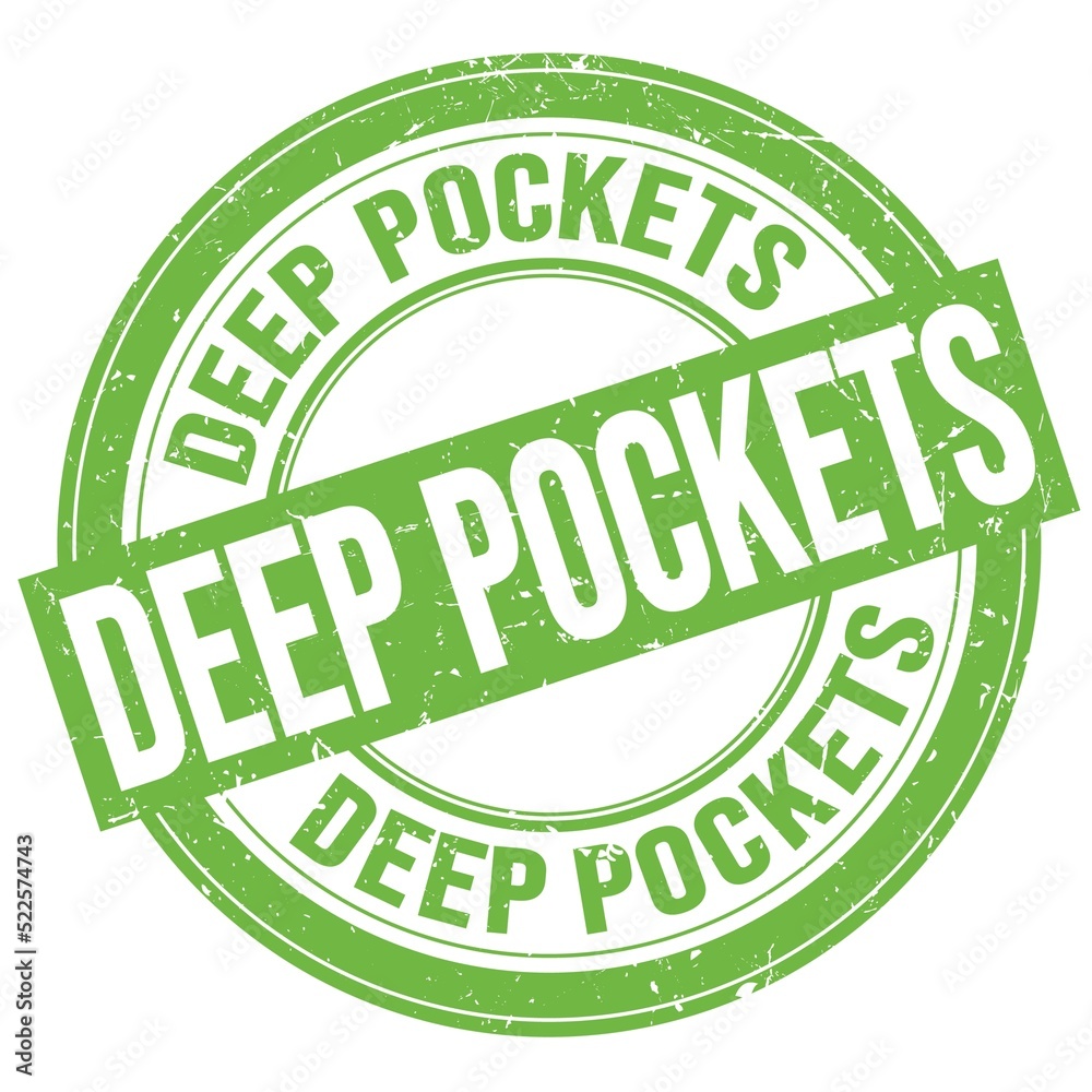 DEEP POCKETS text written on green round stamp sign DEEP POCKETS text written on green round stamp sign
