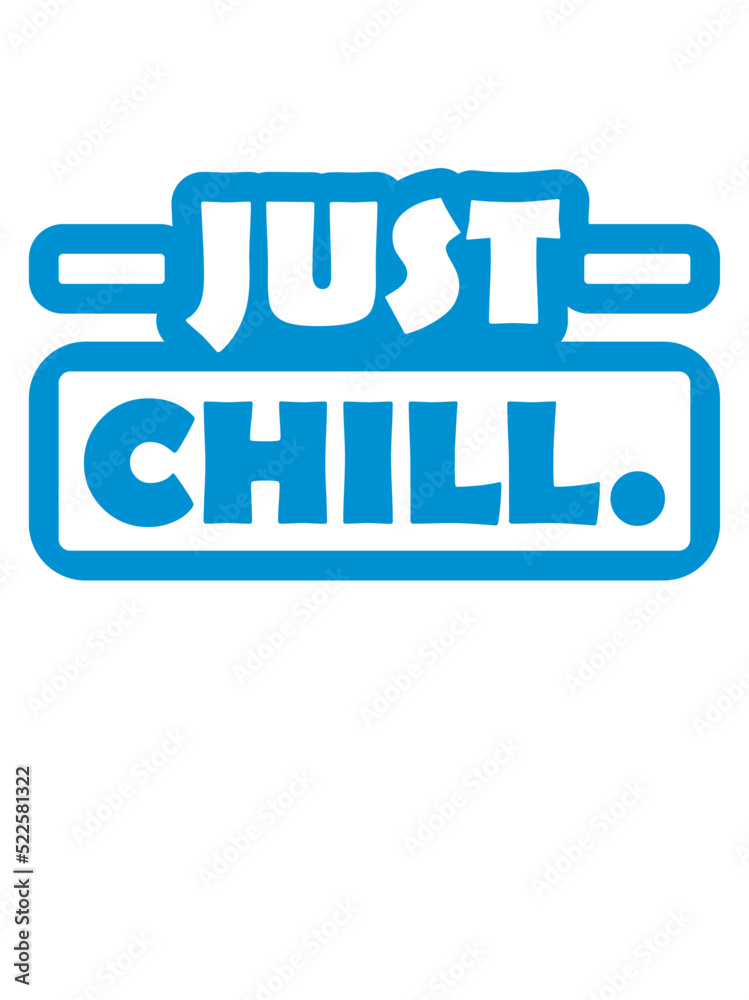 Logo Just Chill Text 