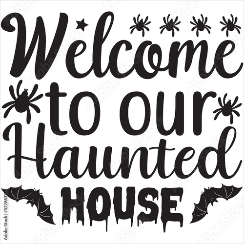 Welcome to our haunted house