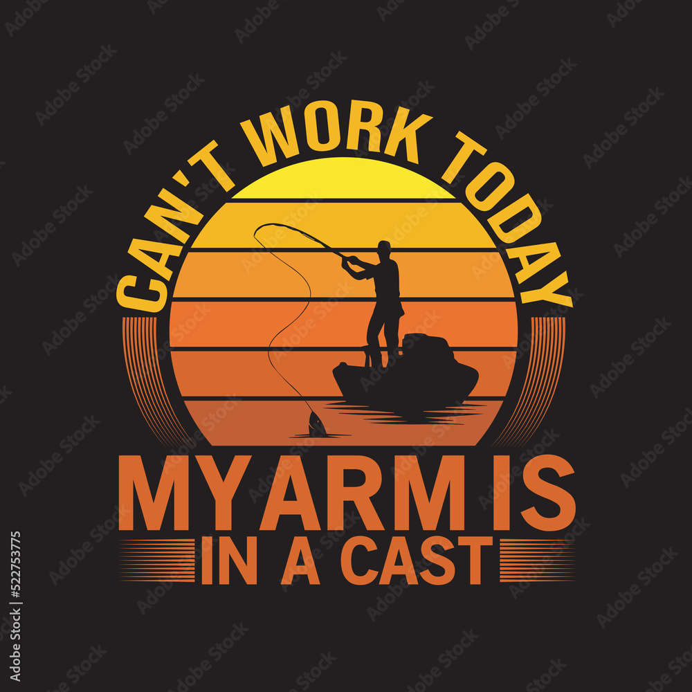 Can't work today my arm is in a cast, father's day typography and vector graphic t-shirt design template - obrazy, fototapety, plakaty 