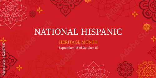 NatioNational Hispanic Heritage Month. Greeting card, banner, flyer and background. Vector illustration.nal Hispanic Heritage Month. Greeting card, banner, flyer and background. Vector illustration.
