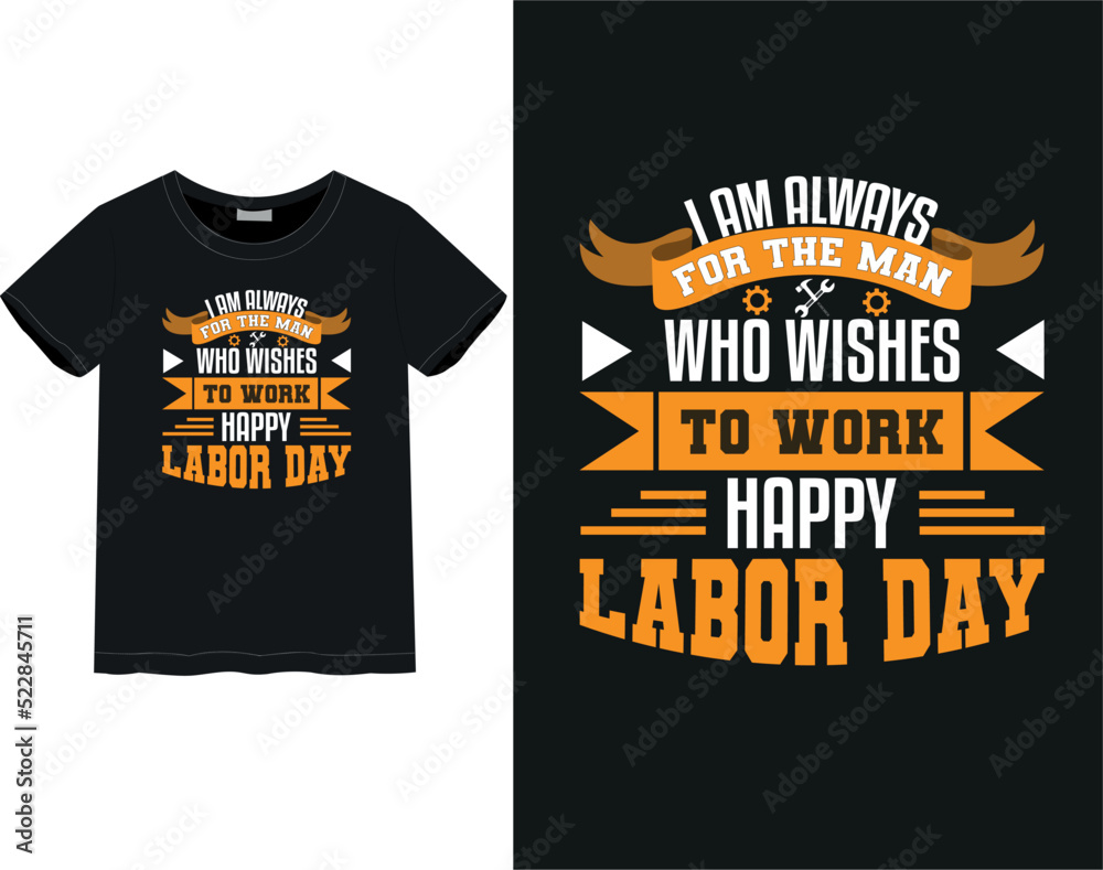 Labor day style t -shirt | holyday mood, USA labor day| labor day quotes Labor day style t -shirt | holyday mood, USA labor day| labor day quotes
