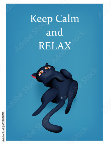 Cute black cat laying on the back. Keep calm card with blue background