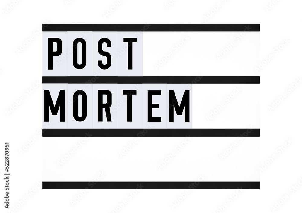 Post mortem medical message. Healthcare. Funeral sign