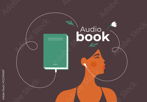 Audio book vector illustration. Young beautiful woman listening audiobook. Female character listening to books by earphones. Online library, book shop service, smart girl, podcast concept, ad banner