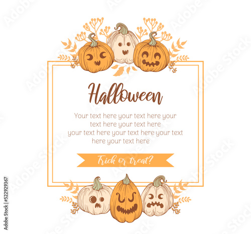 Frame with Jack o lantern. Happy Halloween. Vintage pumpkins in hand drawn style with scary and funny faces. For frame, template, postcards, banners, flyer.