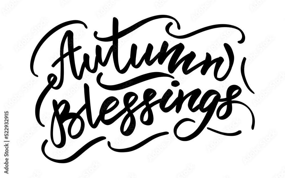 Fototapeta premium Autumn blessings hand lettering phrase vector illustration