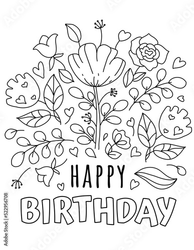 Happy Birthday! Hand drawn coloring pages for kids and adults. Beautiful drawings with patterns and details. Spring coloring book pictures with blooming branches, flowers, smile, stickers, quotes