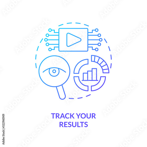 Track your results blue gradient concept icon. Analyse feedback. Creating educational video abstract idea thin line illustration. Isolated outline drawing. Myriad Pro-Bold font used