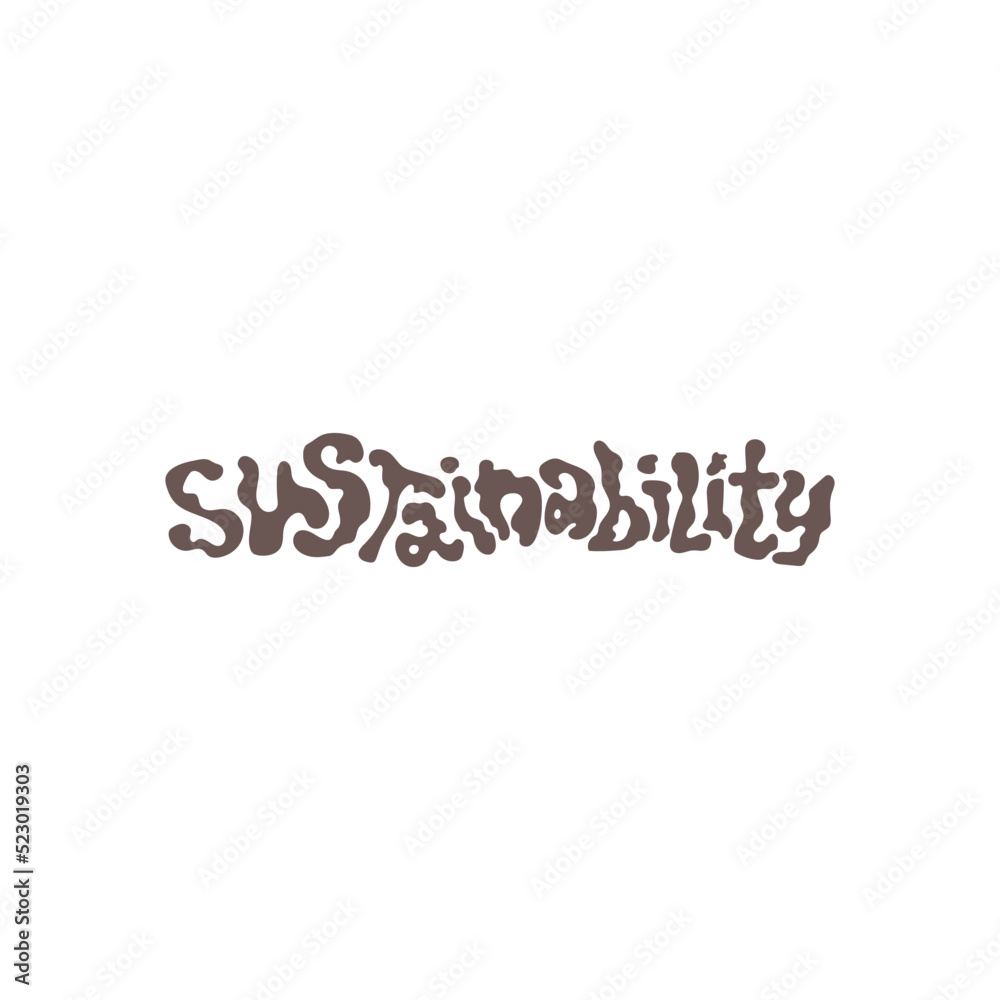 Fototapeta premium Sustainability hand drawn lettering