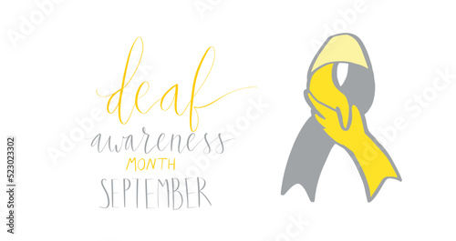 Deaf awareness month september handwritten calligraphy. Vector card template. Yellow and gray support ribbon.