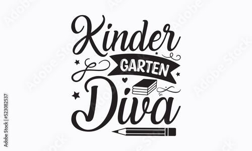 Kinder garten diva - Black to School We isolated the vector elements. On the first day of school logo Templet for logo, banner, poster, flyer, greeting card, web design, and print design. 